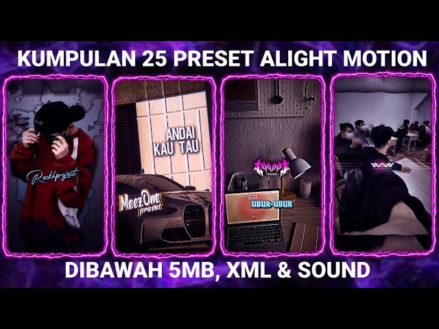 KUMPULAN 25 PRESET BASE ALIGHT MOTION TERBARU 2025 DIBAWAH 5MB