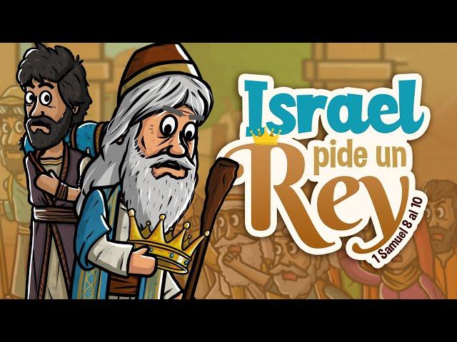 Israel pide un Rey  | Saúl es Elegido como Rey | Historia de la Biblia | Mi Primera Biblia | 52