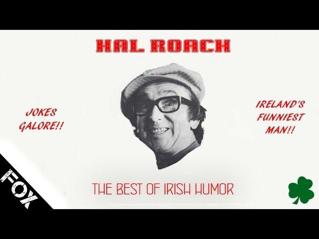 Hal Roach | The Best Of Irish Humour | FULL CD RIP | HQ