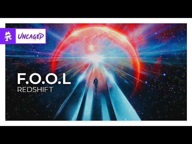 F.O.O.L - Redshift [Monstercat Release]