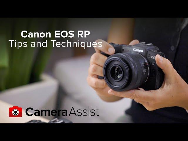 Canon EOS RP Tutorial - Tips and Techniques