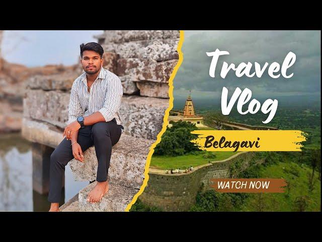 Exploring ನಮ್ಮ ಬೆಳಗಾವಿ |Belagavi Travel vlog|Karnataka series ️