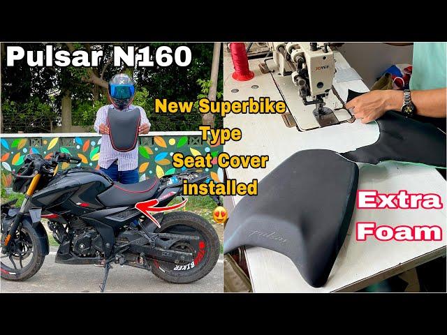 Pulsar N160 New Superbike Type Seat Cover With Extra Cushioning ￼|| Seat Modification || Modified