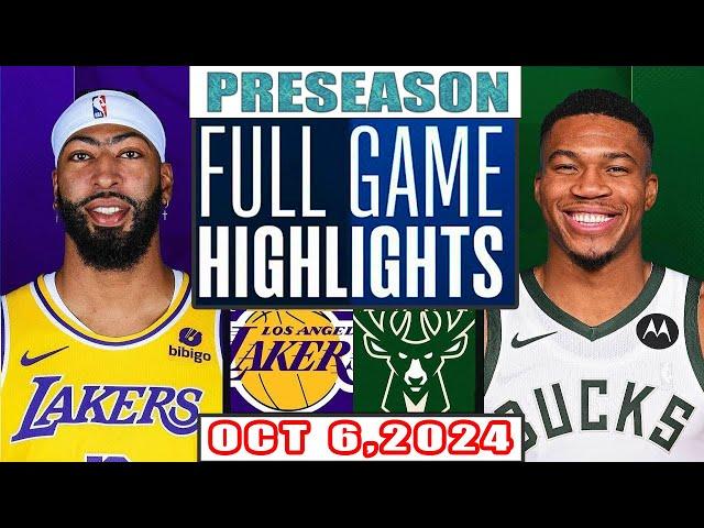 Los Angeles Lakers  Vs Milwaukee Bucks Full Game Highlights Oct 6,2024 NBA Preseason