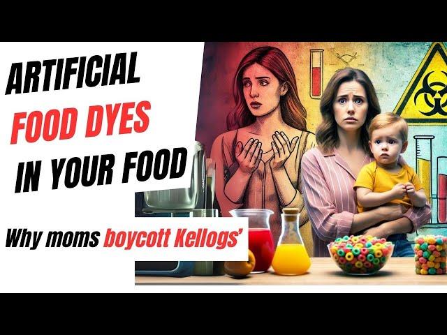 Artificial Food Dyes Controversy: Red 40 Side Effects, Yellow 5 Risks, and People Boycott Kelloggs