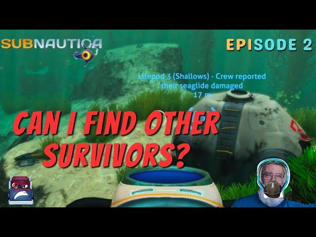 "Can I Find Other Survivors?" SUBNAUTICA Episode 2