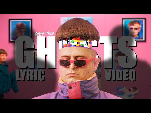 Oliver Tree - Ghosts [Lyric Video]