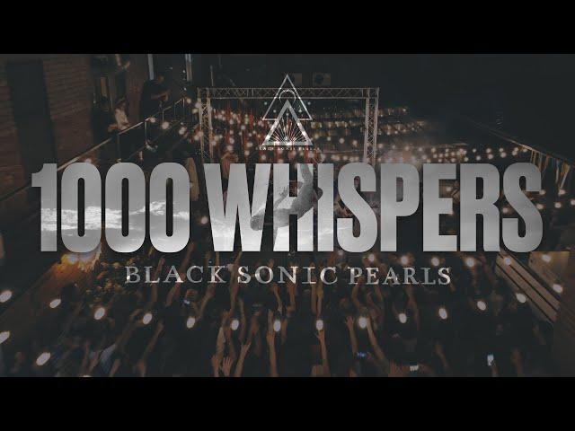 Black Sonic Peals: 1000 Whispers