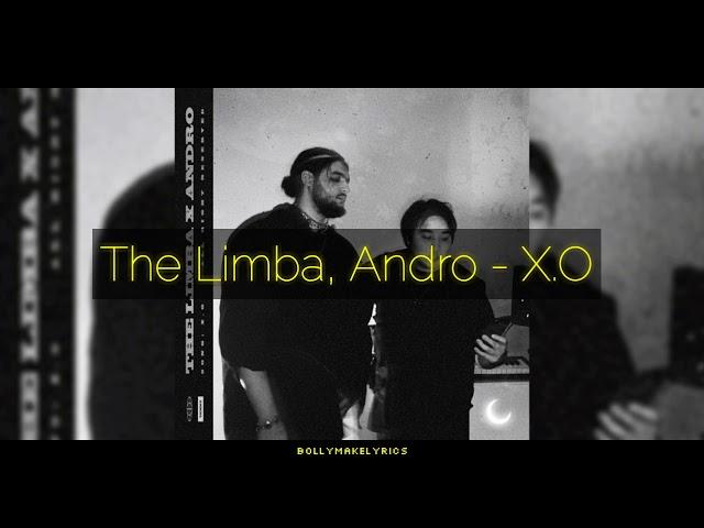 The Limba, Andro - X.O (ТЕКСТ | КАРАОКЕ)