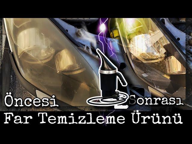 FAR TEMİZLEME ÜRÜNÜ // HARBİDEN OLDU