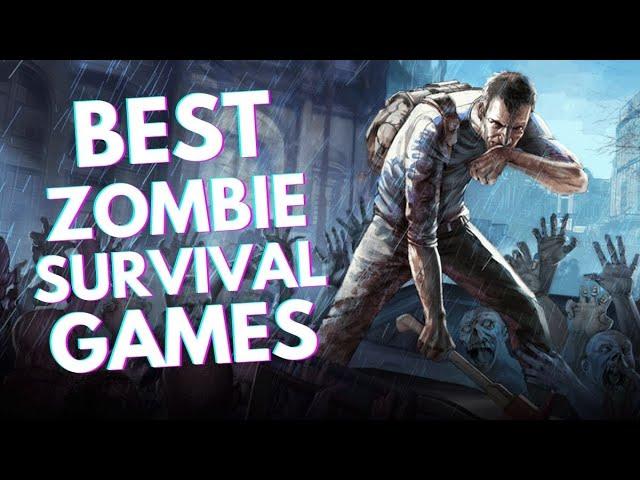 10 BEST Zombie Survival Games You Should Play (PC, PS5, PS4, Xbox, Switch)