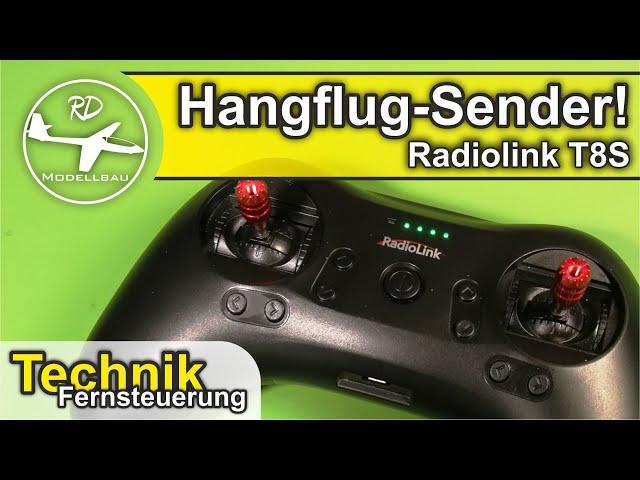 RadioLink T8S | Die ultimative leichte mini Fernsteuerung für RC Hangflug - Modellflug - Modellbau