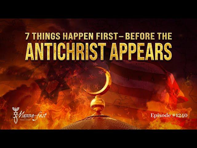 7 Things That Happen First-Before the Antichrist Appears | Episode #1240 | Perry Stone