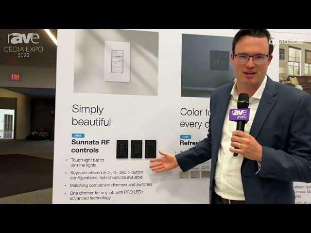 CEDIA Expo 22: Lutron Debuts RadioRA 3 With Sunnata Keypad, Dimmer and Switch RF Controls