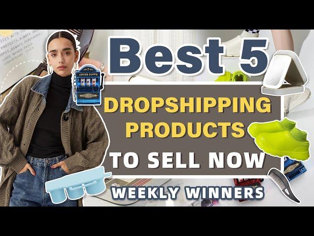 Best 5 Dropshipping Products to Sell Now | Weekly Winners