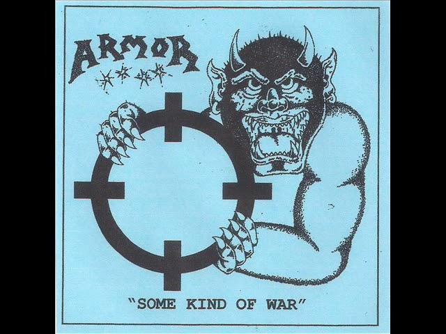 Armor - Some Kind of War 7" (2019)