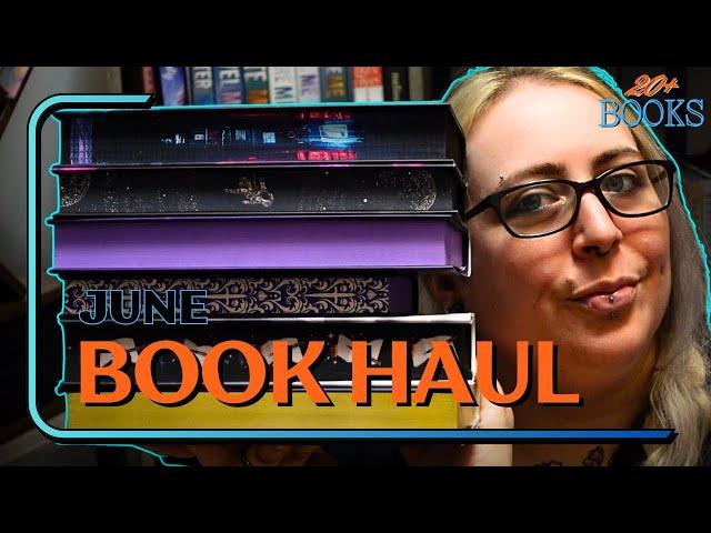 20+ BOOK HAUL!! June 2024 - Fairyloot, The Broken Binding and More!