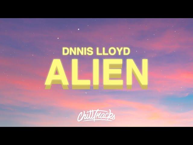 Dennis Lloyd - Alien (Lyrics) [Live at Mitzpe Ramon] 