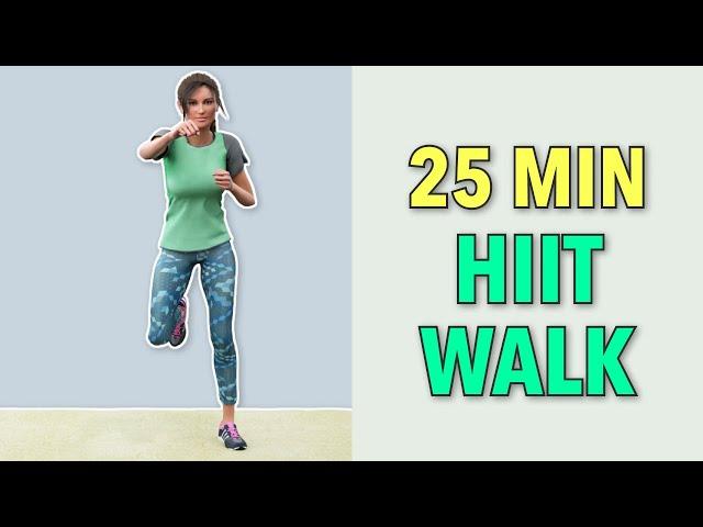 25 Min HIIT Walk - Burn Calories!