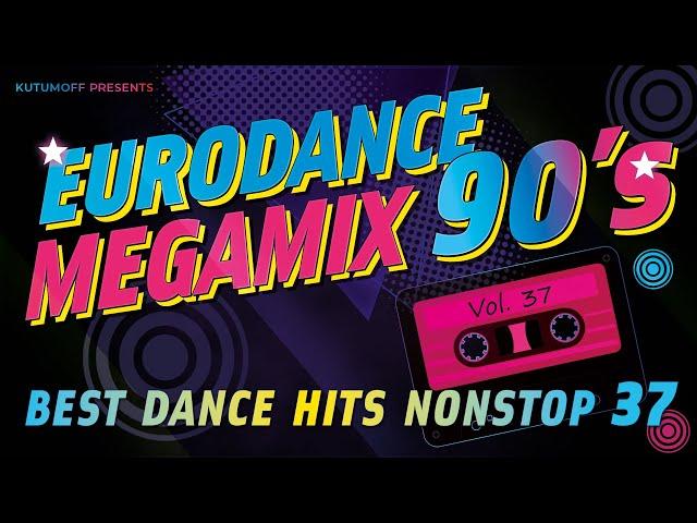 90s Eurodance Megamix Vol. 37  |  Best Dance Hits 90s  |  Mixed by Kutumoff