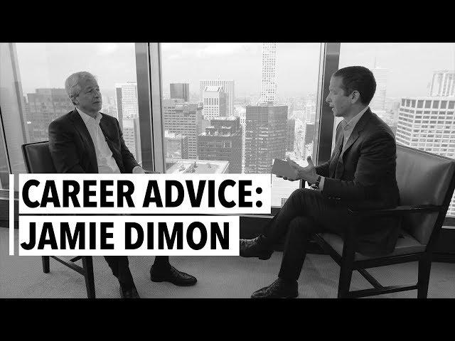 Jamie Dimon's Career Advice