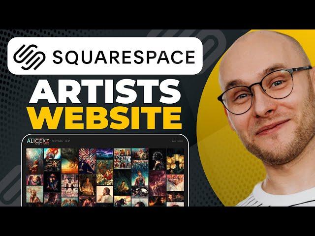 Squarespace: Website For Artists - Tutorial | How To Create a Website