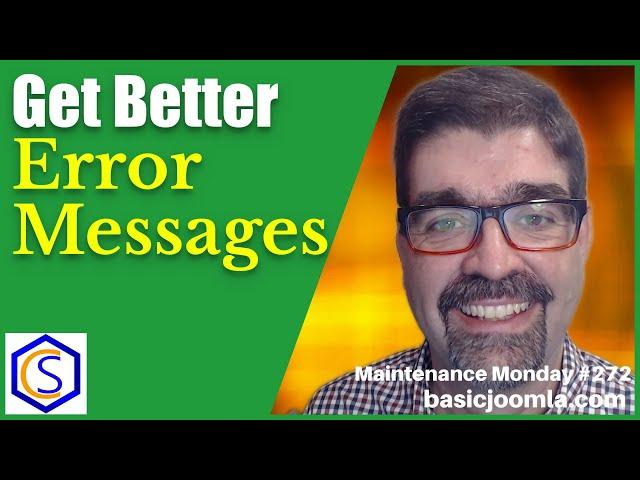 How to Get Better Error Messages in Joomla -  MM #272