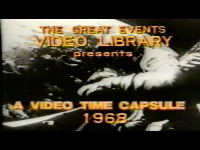 1968: A VIDEO TIME CAPSULE (1989) — The Great Events Video Library [VHS Rip / Digitization] History