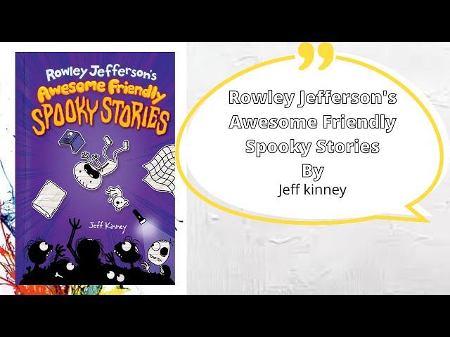 Rowley Jefferson's Awesome Friendly Spooky Stories Full Audiobook