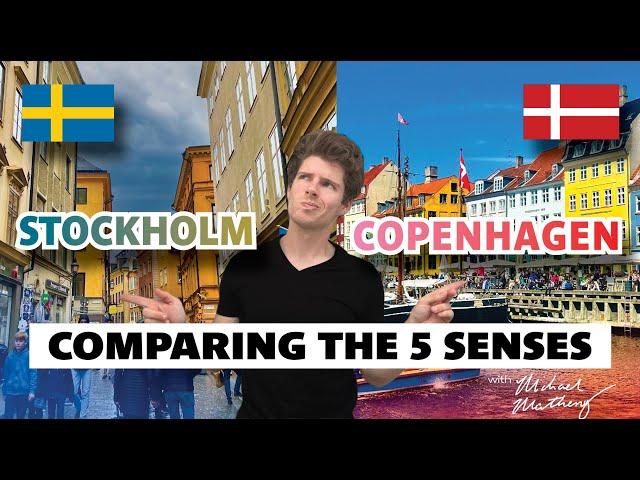 Stockholm  vs Copenhagen  | Comparing the Senses