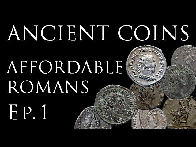 Ancient Coins: Affordable Roman Coins Ep.1