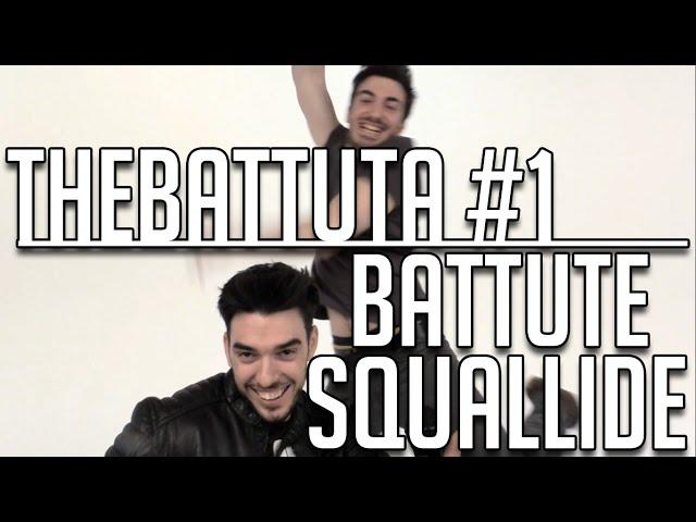 theBattuta -  Battute Squallide - Episodio Uno - deSciò