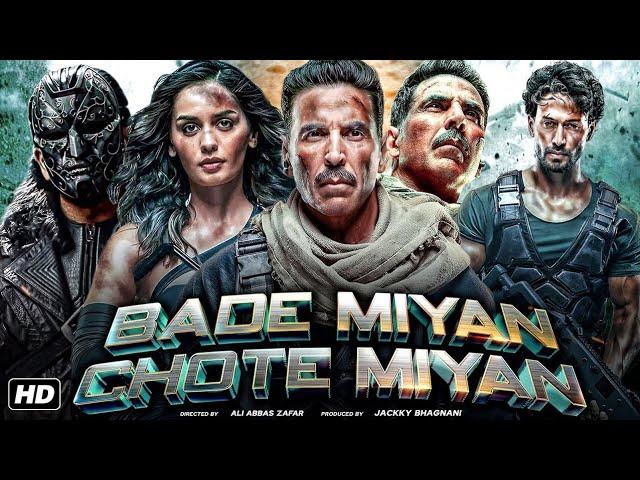 Bade Miyan Chote Miyan New Full Action Blockbuster Movie | Akshay Kumar,Tiger Shroff | New 2025 film