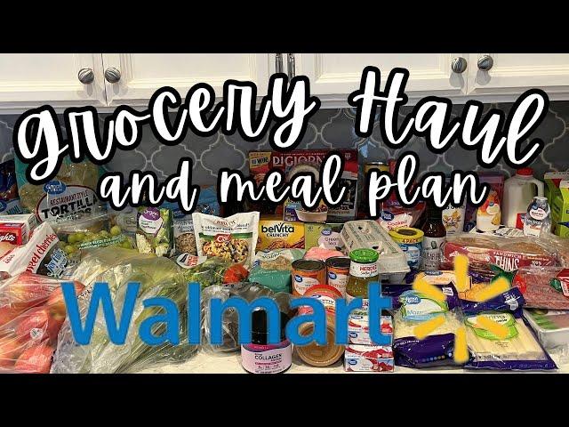 UNDER BUDGET!  Weekly Walmart Budget Grocery Haul & Meal Plan