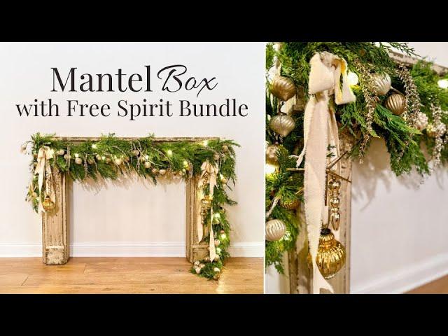 How to Decorate Your Mantel for Christmas || Free Spirit Bundle Mantel Box