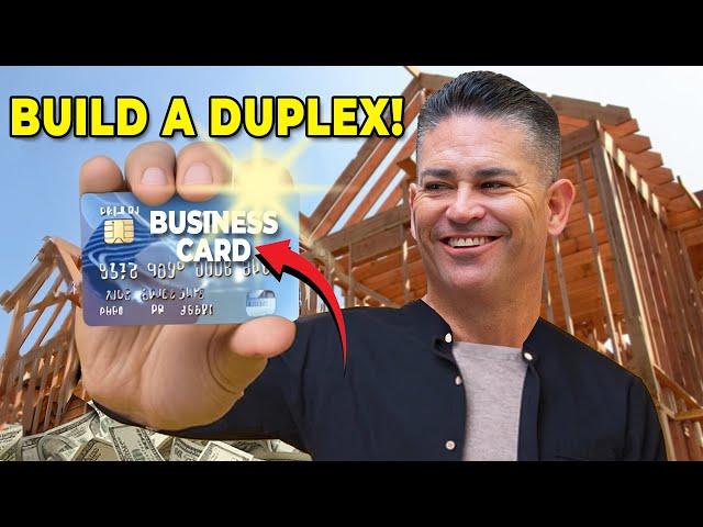 How to Use Business Credit to Build a Duplex for Profit