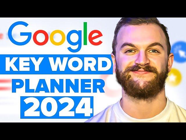 How To Use Google Ads Keyword Planner in 2024 (Step By Step)