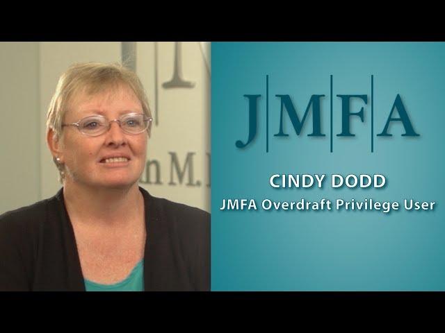 Cindy Dodd:  JMFA Overdraft Privilege User