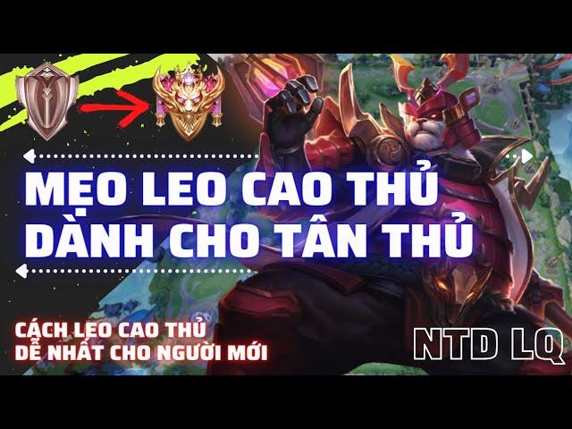 Cách Leo Rank "Cao Thủ" - Dành Cho "Tân Thủ" Trong Liên Quân Mobile | Cẩm Nang Liên Quân 29 - NTD LQ