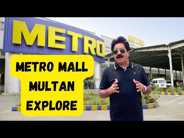 Metro Mall Multan Explore | Nazakat Abbas Shah | NS Enterprises