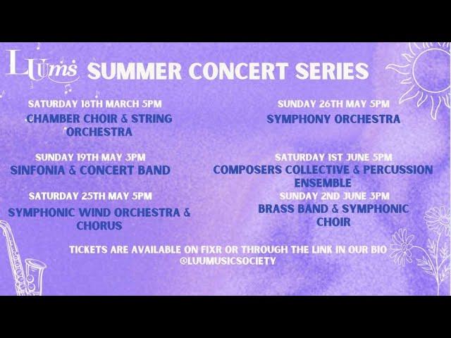 LUUMS Summer Concert Series 2024 - Symphonic Wind Orchestra  & Chorus