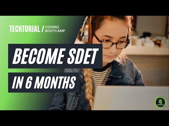 Techtorial | Coding Bootcamp | SDET | Software Test Engineer