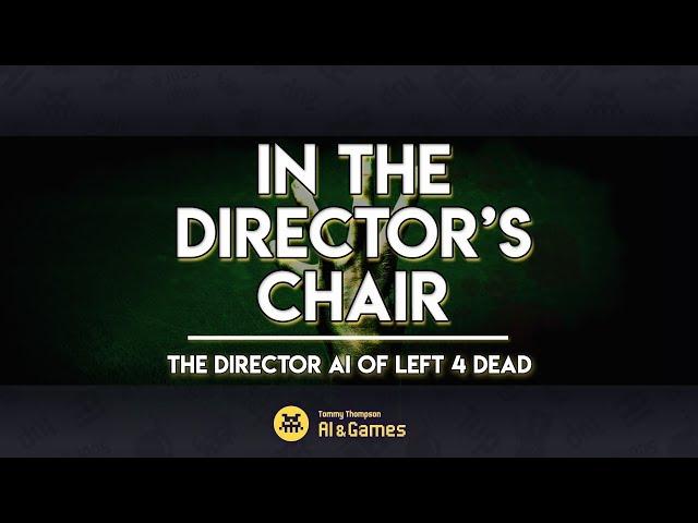 The Director AI of Left 4 Dead | AI and Games #07