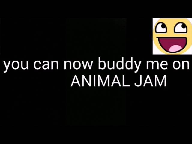 Buddy me On Animal Jam! /Free Member Account!