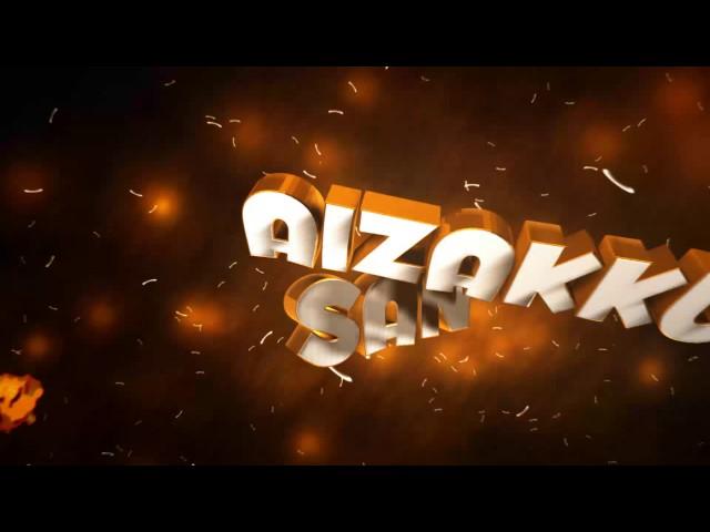 INTRO PARA AIZAKKU SAN