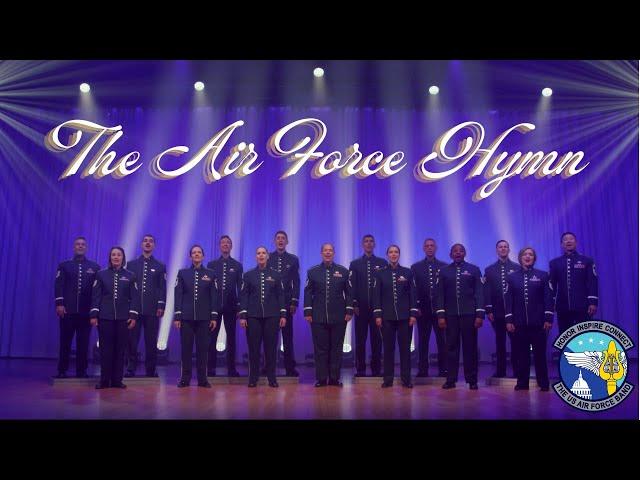 The Air Force Hymn - Featuring The United States Air Force Band's Singing Sergeants