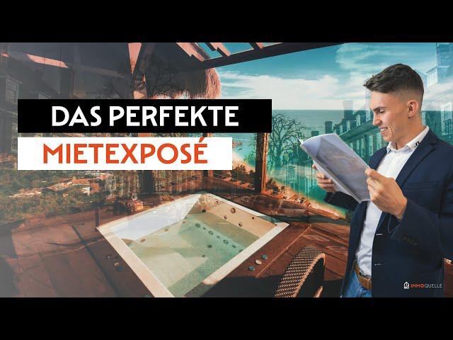 Der A-Z-Leitfaden für das perfekte Mietexposé