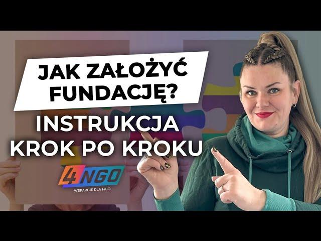 Czym jest FUNDACJA? Jakie są KOSZTY i jak ją ZAŁOŻYĆ krok po kroku? | 4-ngo