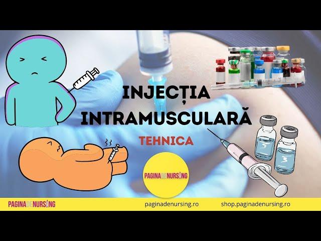 Injecția intramusculară (Tehnica I.M.)