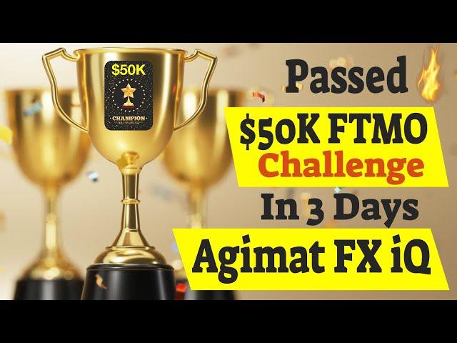 FTMO Challenge Passed In 3 Days With Agimat FX iQ | Trading Success Story